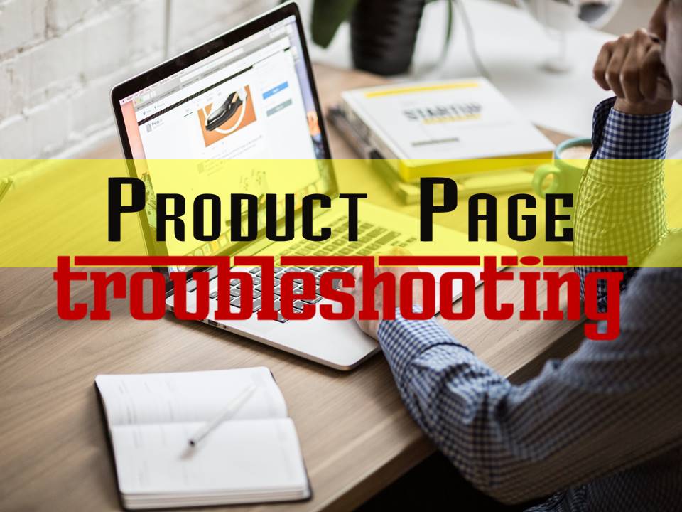 product page troubleshooting