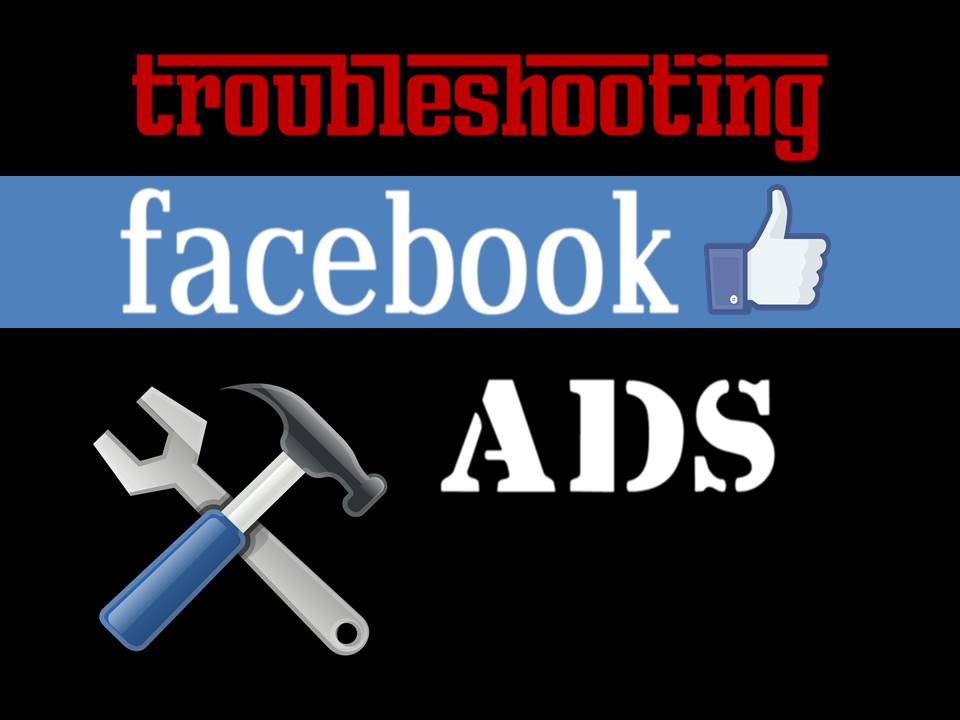 troubleshooting FB ads