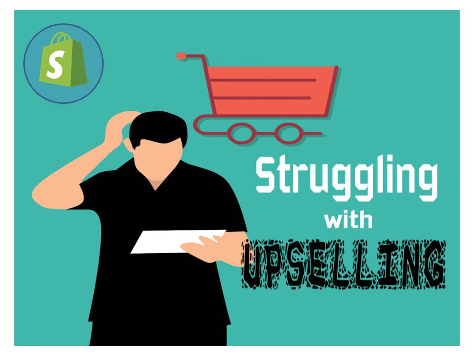struggling with upselling