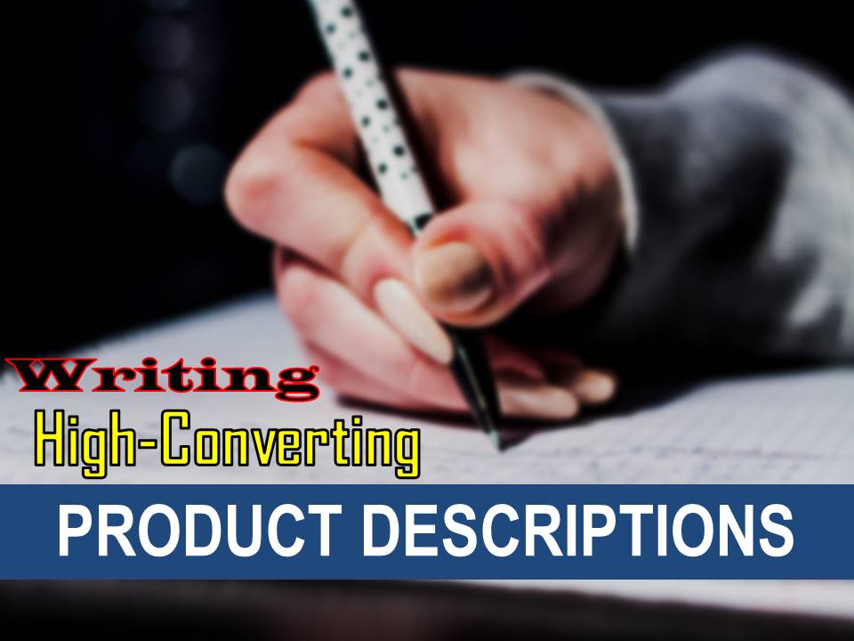 writing high-converting product descriptions