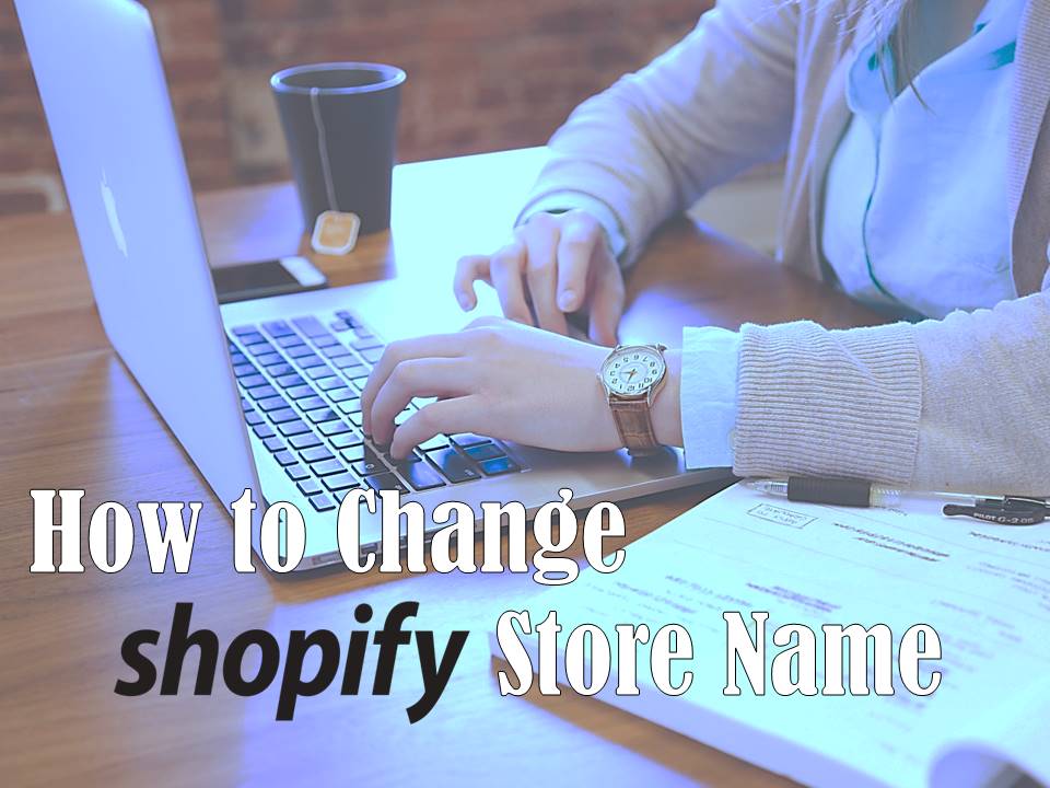 how to change shopify store name
