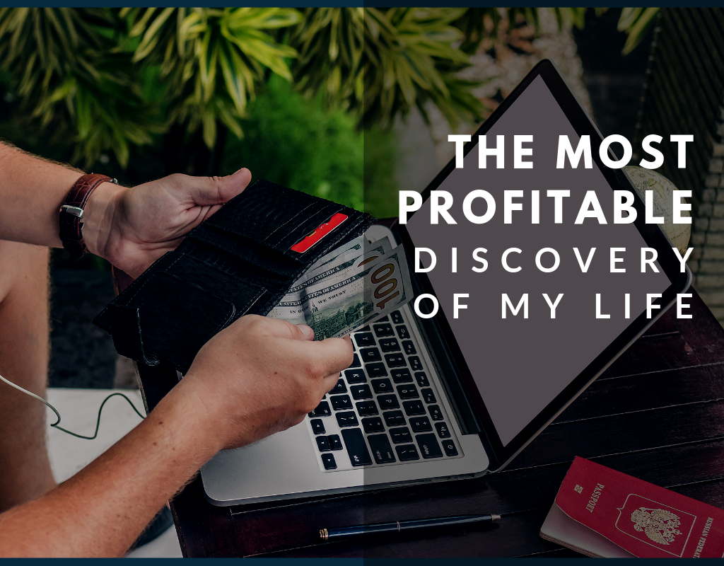 most profitable discovery